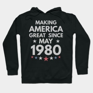 39th Birthday Gift Making America Great Since May 1980 Hoodie